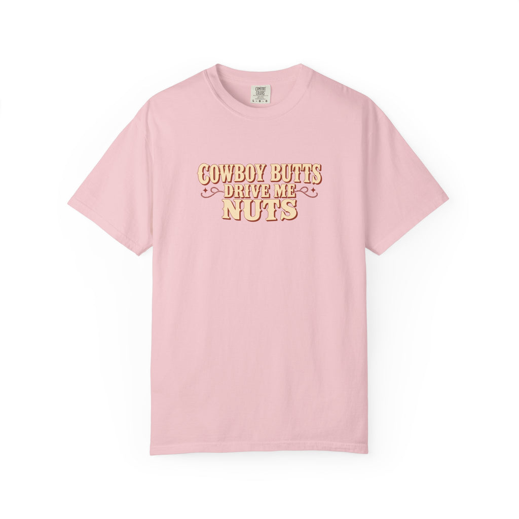 Cowboy Butts Drive Me Nuts country humour tee