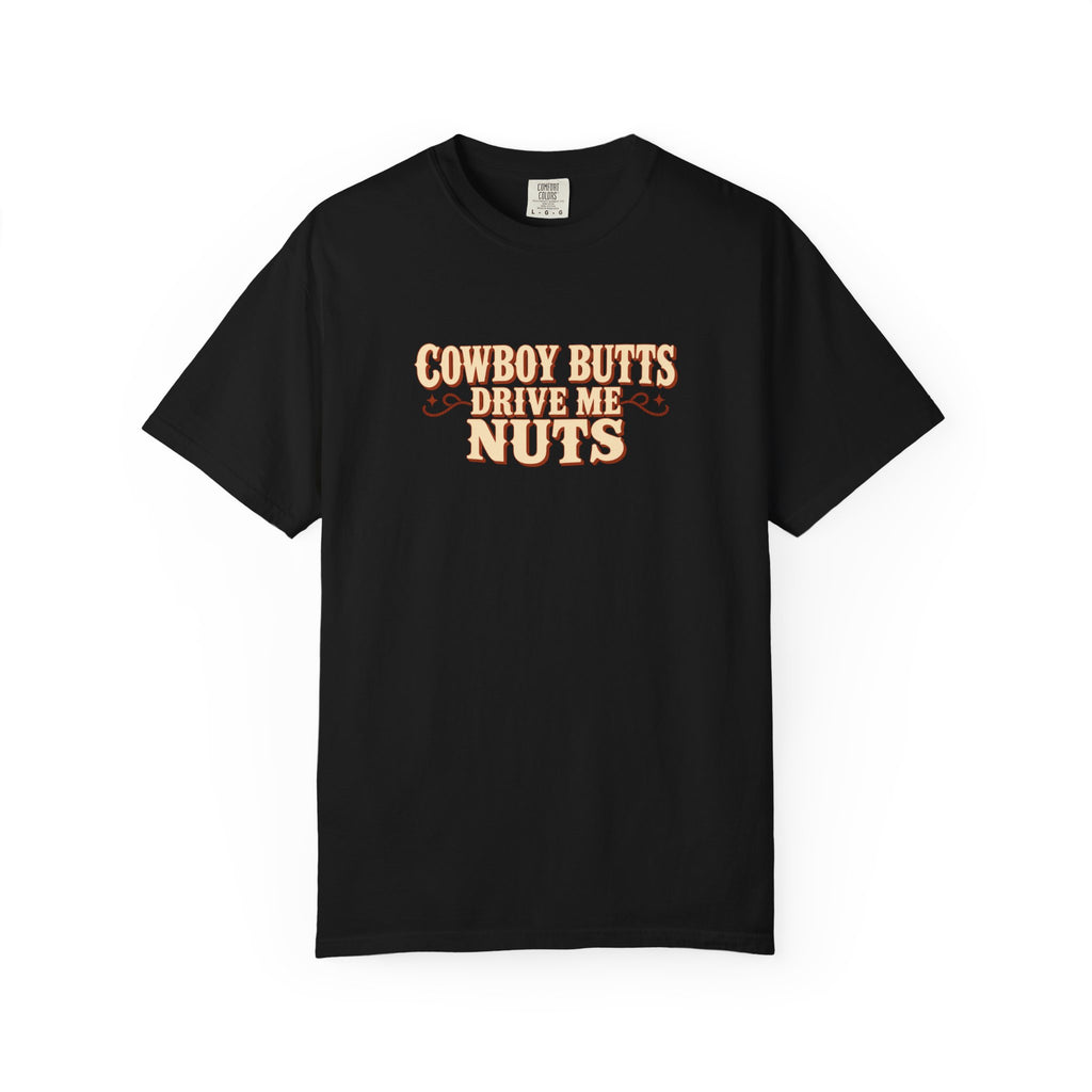Cowboy Butts Drive Me Nuts cowgirl tee product view