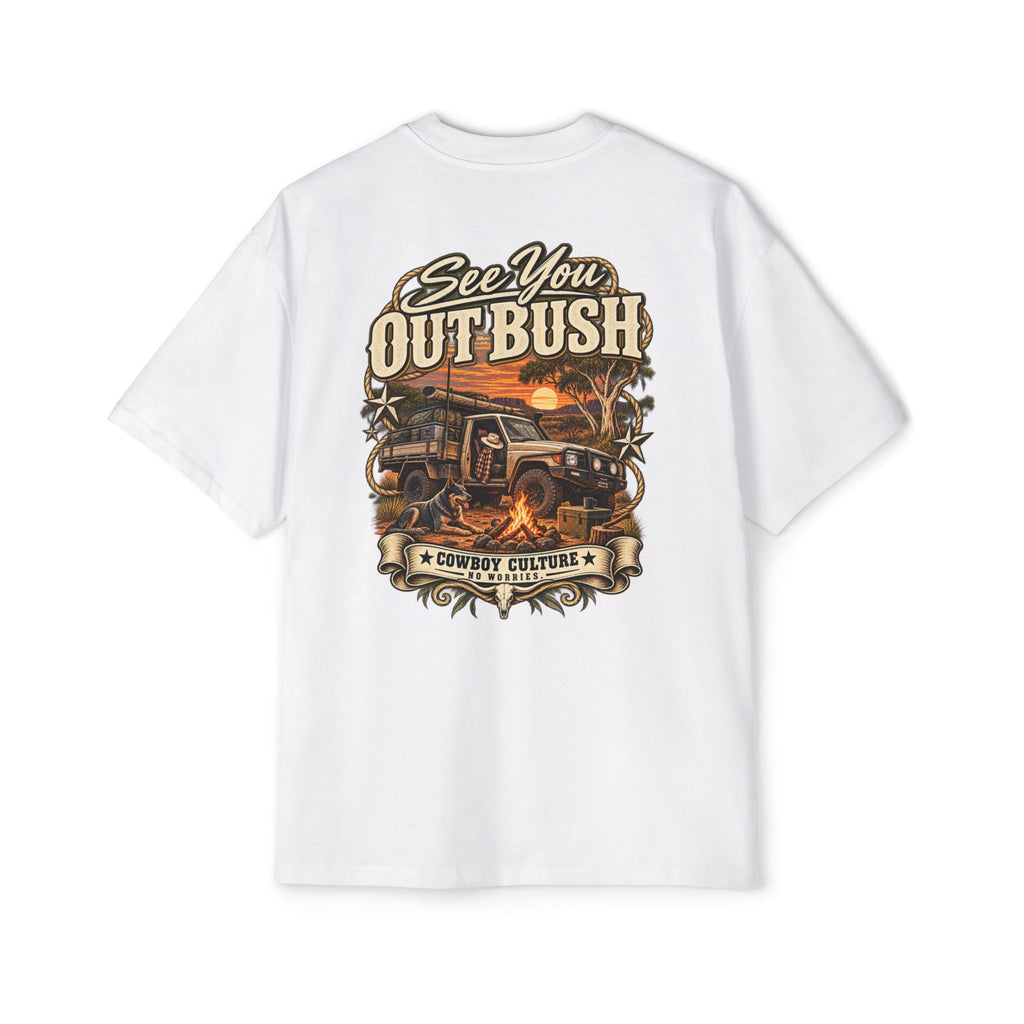 Cowboy Culture See You Out Bush country camping T-shirt